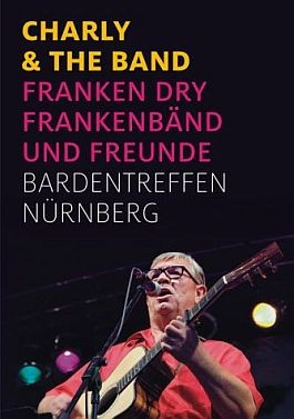 Charly & the Band: Bardentreffen Nürnberg