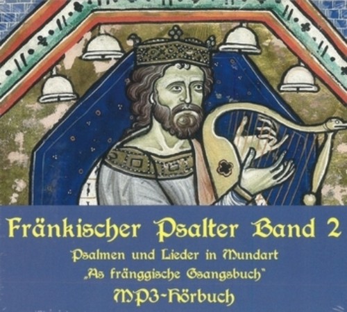Fränkischer Psalter Band 2 (Hörbuch)