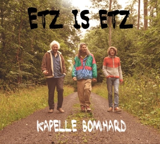 Kapelle Bomhard: Etz is etz