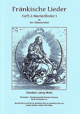 Fränkische Lieder H.2 Marienlieder 1 - 4stg Männerchor