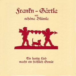 Frankn-Gärtla mit schöna Blümla