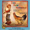 Biermösl Blosn und Kinder: Sepp, Depp, Hennadreck
