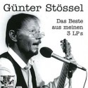 Günter Stössel: Das Beste aus meinen 3 LPs