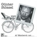 Günter Stössel änd fränds: Af Nämberch nei