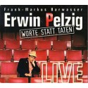 Frank-Markus Barwasser: Erwin Pelzig live. Worte statt Taten