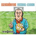 Egersdörfers Fußball-Lexikon (Hörbuch)