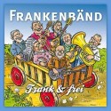 Frankenbänd: Frank & frei