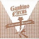 Gankino Circus: Franconian Boogaloo