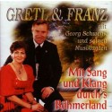 Gretl & Franz: Mit Sang und Klang durch's Böhmerland