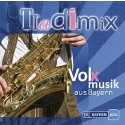 Tradimix – Volxmusik aus Bayern
