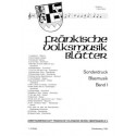 Fränkische Volksmusik Blätter Band 1. Sonderdruck Blasmusik