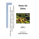 Noten für Zither, Heft 1