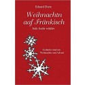 Eduard Dietz: Weihnachtn aaf Fränkisch