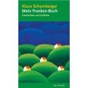 Klaus Schamberger: Mein Franken-Buch