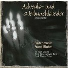 Saitenmusik Frank Bluhm: Advents- und Weihnachtslieder