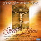 Gretl & Franz: Großer Gott, wir loben dich!