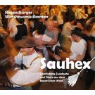 Regensburger Wirtshausmusikanten: Sauhex