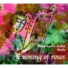 Rosemarie Seitz: Evening of Roses