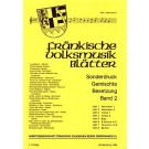 Fränkische Volksmusik Blätter Band 2. Sonderdruck gemischte Besetzung