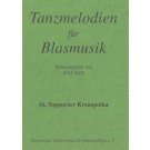 Tanzmelodien für Blasmusik Nr. 16: Topporzer Kreuzpolka