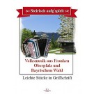 Steirisch aufg'spielt. Volksmusik aus Franken, Oberpfalz und Bayerischem Wald